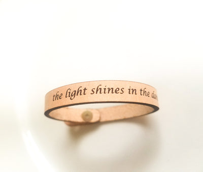 Spiritual Quote Bracelet - the light shines in the darkness