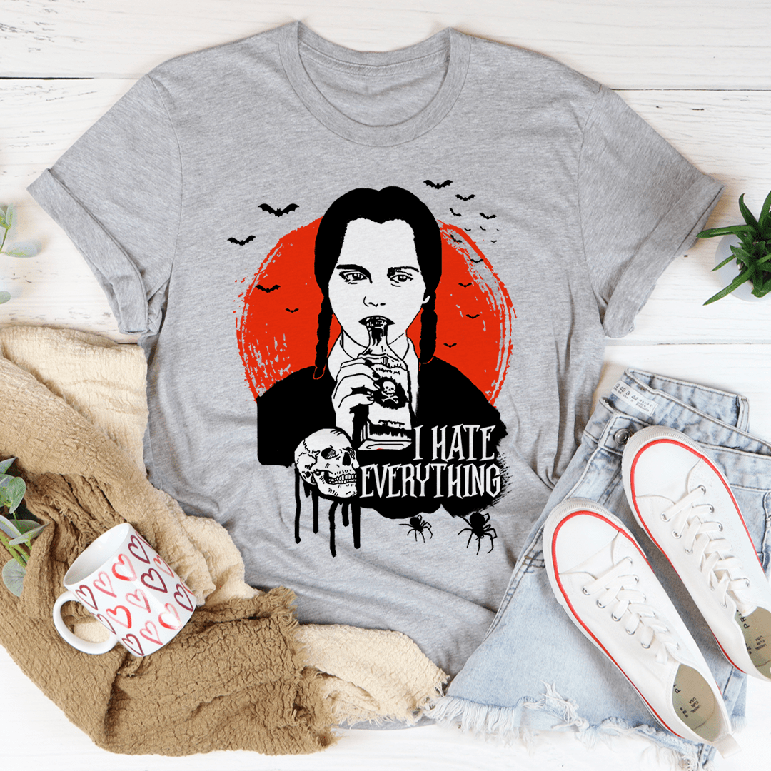 I Hate Everything Tee